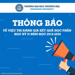 Thông báo về việc thi đánh giá kết quả học phần học kỳ II năm học 2019-2020