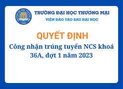 Công nhận trúng tuyển NCS khoá 36A, đợt 1 năm 2023