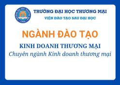 Ngành Kinh doanh thương mại (Chuyên ngành Kinh doanh thương mại)