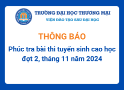 Thông báo nhận đơn phúc tra bài thi tuyển sinh cao học đợt 2, tháng 11 năm 2024