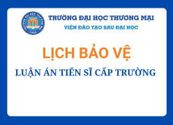 Trường Đại học Thương mại tổ chức bảo vệ luận án cấp trường cho nghiên cứu sinh Phạm Thị Thu Hồng