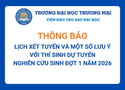 Thông báo lịch xét tuyển và một số lưu ý với thí sinh dự tuyển nghiên cứu sinh đợt 1 năm 2026