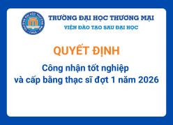 Quyết định công nhận tốt nghiệp và cấp bằng thạc sĩ đợt 1 năm 2026