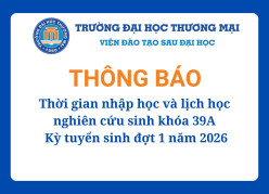 Thông báo thời gian nhập học và lịch học nghiên cứu sinh khoá 39A (Kỳ tuyển sinh đợt 1 năm 2026)