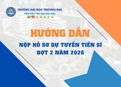 Hướng dẫn nộp hồ sơ dự tuyển tiến sĩ đợt 2 năm 2026