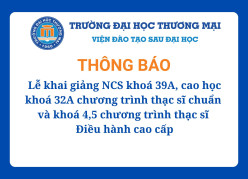 Thông báo về Lễ khai giảng NCS khoá 39A, cao học khoá 32A  chương trình thạc sĩ chuẩn và khoá 4,5 chương trình Thạc sĩ điều hành cao cấp